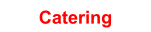 Catering